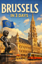 Brussels in 3 Days: A Practical Guide for First-Time Visitors Edition: 2026 EBOOK