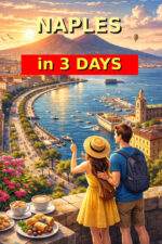 Naples in 3 Days: A Practical Guide for First-Time Visitors Edition: 2026 EBOOK