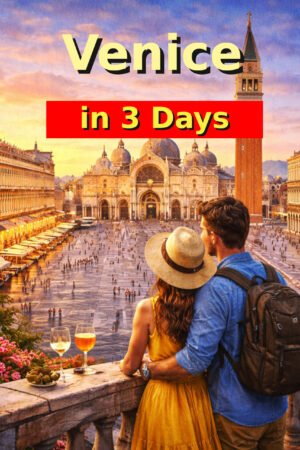 CoverVenicein3daysENGtitle Venice in 3 Days: A Practical Guide for First-Time Visitors Edition: 2026 EBOOK