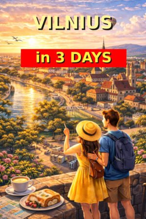 CoverVilnius3daysENGtitle Vilnius in 3 Days: A Practical Guide for First-Time Visitors Edition: 2026 EBOOK