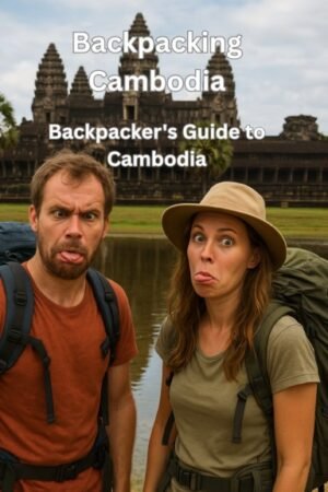 Backpacking Cambodia:  A Journey Through the Kingdom of Wonder